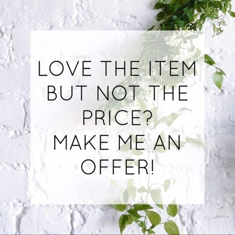 i accept all reasonable offers!